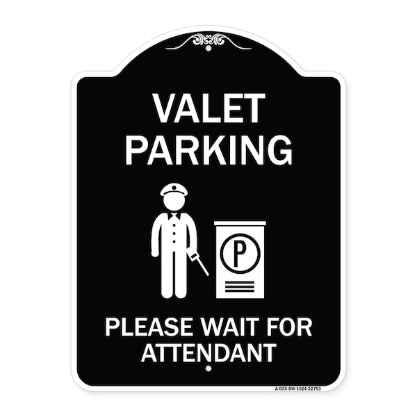 Signmission Valet Parking Please Wait for Attendant Heavy-Gauge Aluminum Sign, 24" x 18", BW-1824-22753 A-DES-BW-1824-22753 - main